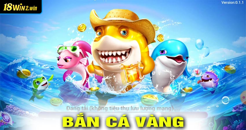 Bắn cá vàng